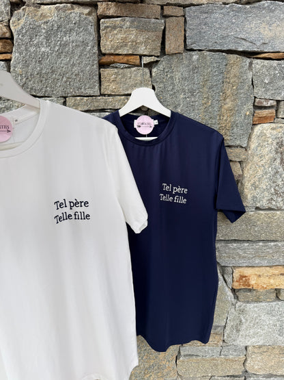 Tee-Shirt TEL PÈRE TEL FILLE